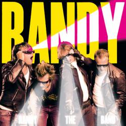 Randy : Randy the Band